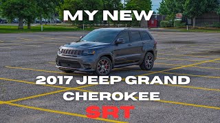 Can’t believe I bought my first MOPAR | 2017 JEEP GRAND CHEROKEE SRT INTRO / REVIEW