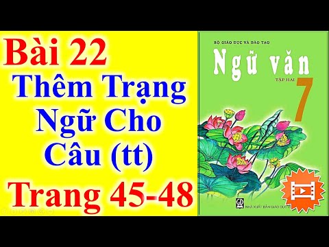 Video Ngữ Văn Lớp 7 Bài 22 - Thêm Trạng Ngữ Cho Câu - Trang... - youtube