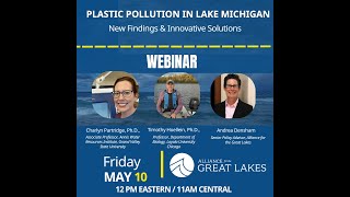 Webinar: Plastic Pollution in Lake Michigan: New Findings & Innovative Solutions.