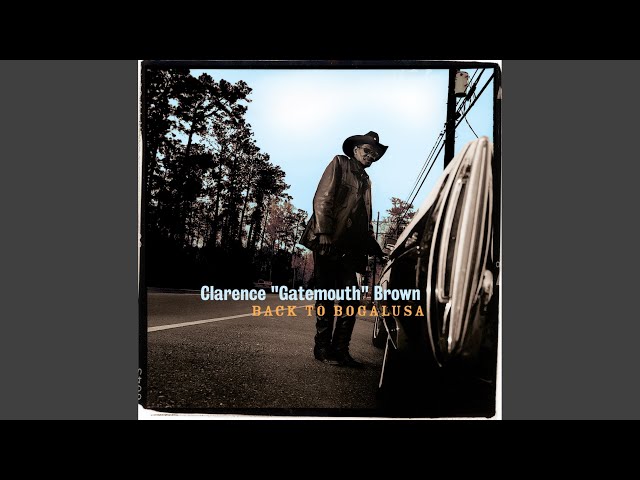 Clarence 'Gatemouth' Brown - Going Back To Louisiana