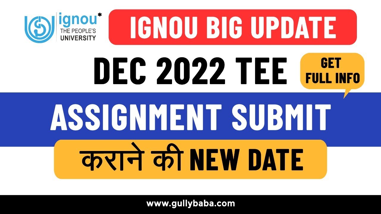 ignou assignment submission date dec 2022