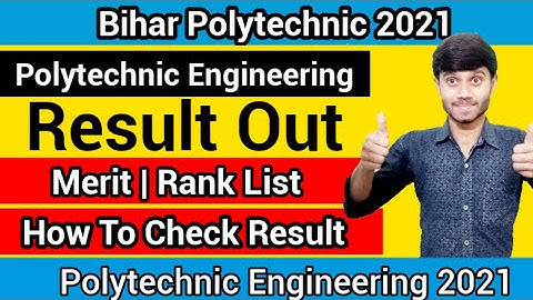 Bihar Polytechnic 2021 : Result Comes Out  | How to Check Result | PE,PPE,PM & PMM : Dcece 2021