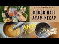 MPASI HARI PERTAMA - BUBUR HATI AYAM KECAP | MENU LENGKAP ANTI GTM, DIJAMIN HABIS DAN BAYI SUKA