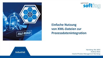 Einfache Nutzung von XML-Dateien zur Prozessdatenintegration