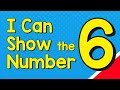 I Can Show the Number 6 in Many Ways | Six Number Recognition | Jack Hartmann