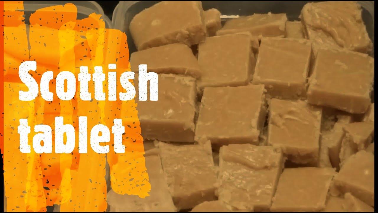 How to make Scottish tablet