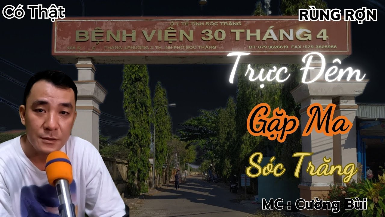 304 Chuyện Ma Có Thật: CA TRỰC ĐÊM KINH HOÀNG Ở BỆNH VIỆN - Truyện Ma Cường Bùi #chuyenmacothat