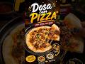 Dosa Cum Pizza 🤤🔥 | Bahar Dosa, Andar Pizza 😱 #food #youtubeshorts #recipe #dosa #pizza #cooking
