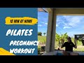 15 Minute Pregnancy Pilates Workout at Home