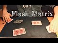 Flash Matrix