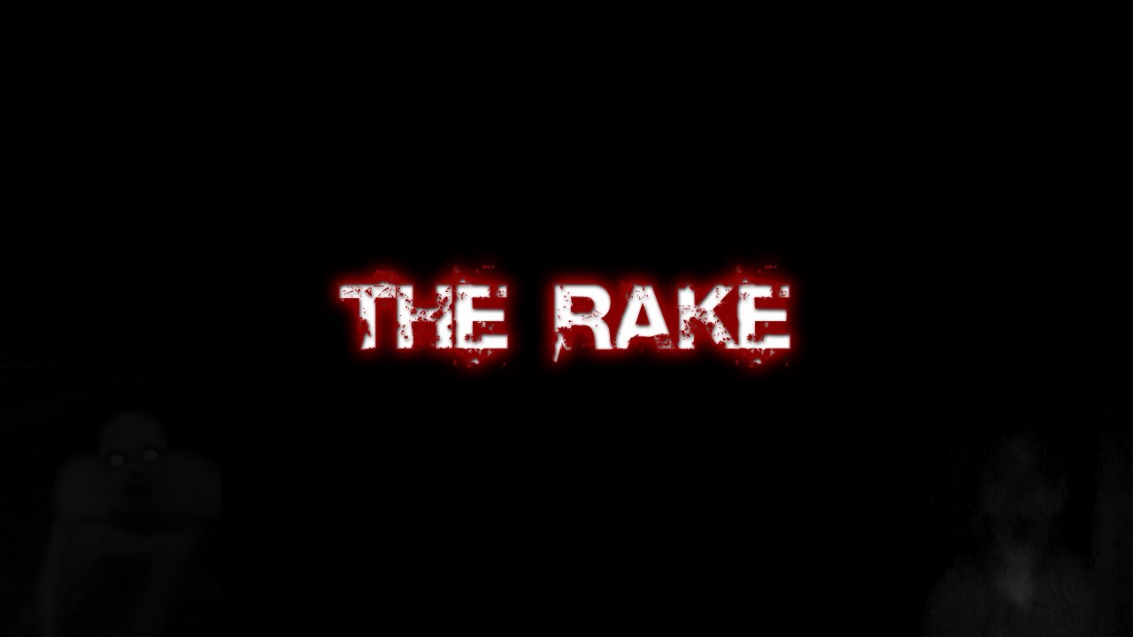 RAKE - Creepypasta Hunting Simulator 