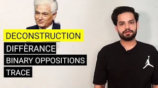 Deconstruction Diffèrance Binary Opposition Trace Literary Theory