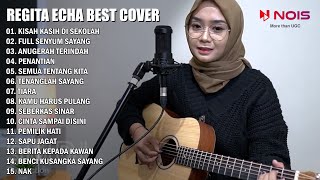 Kisah Kasih Di Sekolah (Chrisye) Cover By Regita Echa | Full Album Akustik