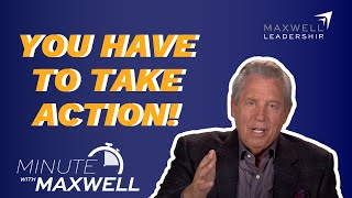 Minute With Maxwell: CONFIDENCE  John Maxwell Team