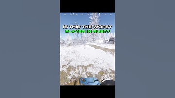 WORST Player In Rust? #fyp #rust #gaming