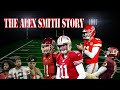 The Alex Smith Story is a Modern NFL TRAGEDY