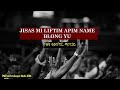 JESAS MI LIFTIM APIM NAME BLONG YOU-Lyrics(PNG Gospels Music)