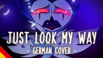 JUST LOOK MY WAY | Helluva Boss [German Cover]