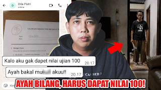 DAD SAID I MUST GET A 100 😨 | HORROR CHAT