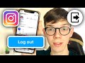 How To Log Out Of Instagram - Full Guide
