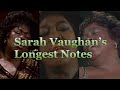 Sarah Vaughan || Longest Notes