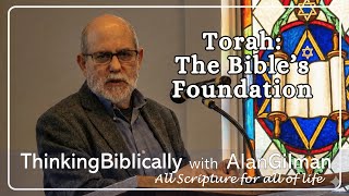 Torah: The Bibles Foundation