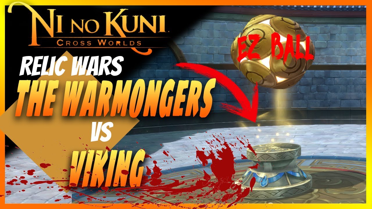 Ni No Kuni Cross Worlds Relic War The Warmongers Vs Viking - YouTube