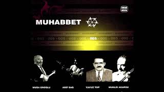 Muhabbet 5 - Pazarlık Edelim [(Muhlis Akarsu)