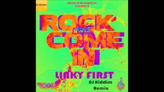 Linky First - Rock and Come In - Remix