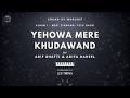 Yehova mere khudawand  sound of worship  album 1