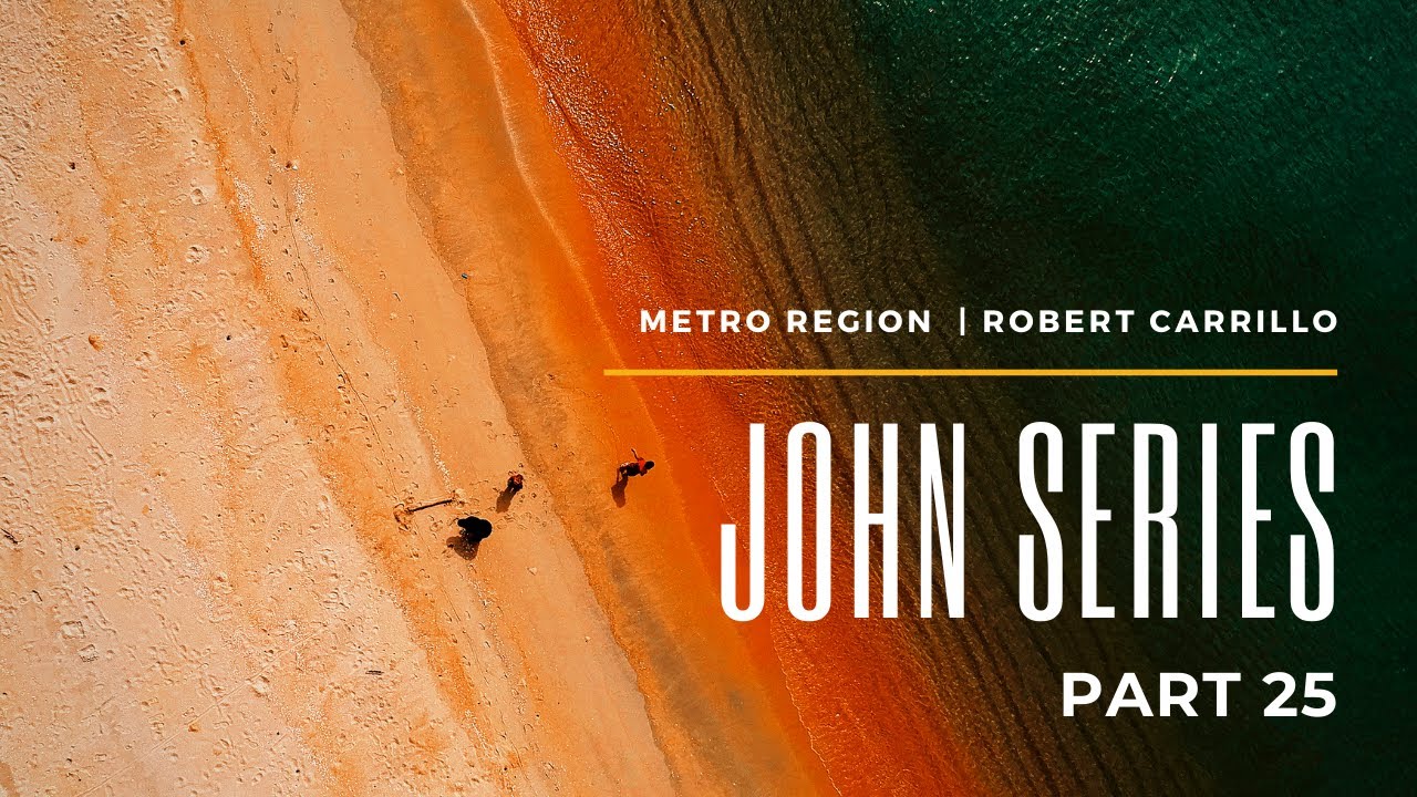 ICOC John Series Part 25 Robert Carrillo YouTube