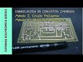 Tutorial #Electrónica Básica. Cap 15. Cómo hacer circuitos impresos PCB (I)