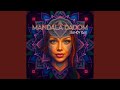 Mandala DaDom Extended Vocal Edit 