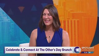 Celebrate & Connect At The Other's Day Brunch