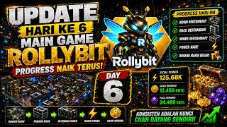 UPDATE HARI 6 MAIN GAME ROLYBIT