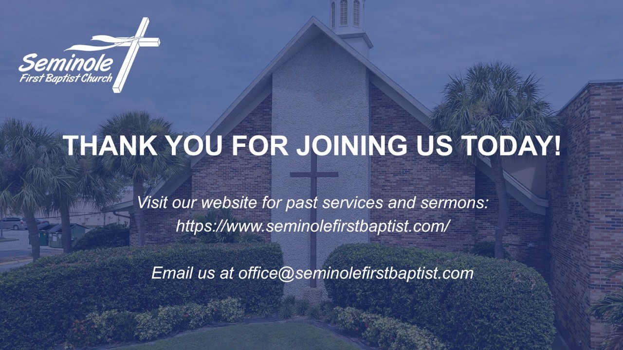 Seminole First Baptist Church, FL - 5/10/2026 Sermon on the Mount: Jesus Expounds on the Law