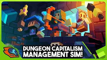 Dungeon Capitalism Management Sim! - Dungeon Tycoon [Sponsored]