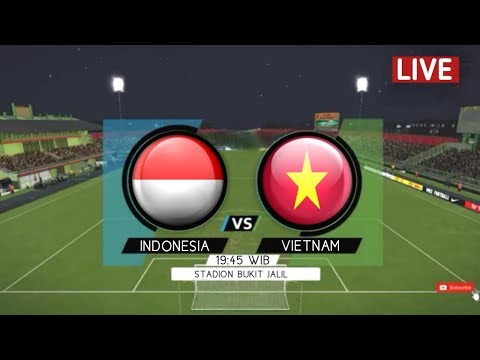 Link Live Streaming INDONESIA VS VIETNAM