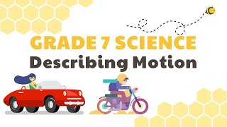 Describing Motion | Grade 7 Science DepEd MELC Quarter 3 Module 1
