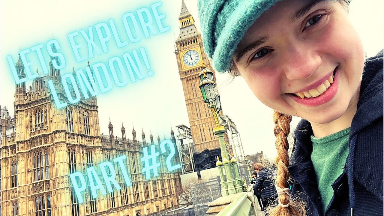 Let's Explore London! Part 2 Isa Abroad Episode #11