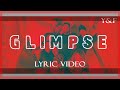 Glimpse (Lyric video) - Hillsong Young &amp; Free