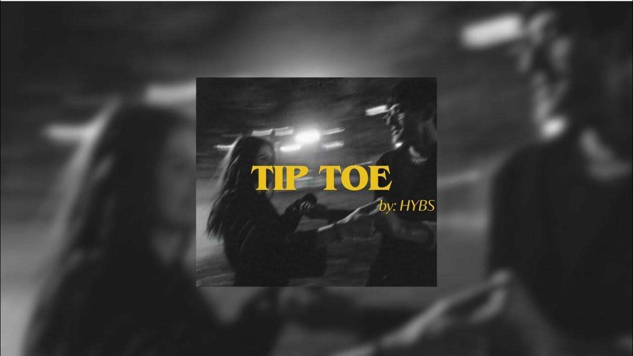 Tip Toe HYBS Lyrics Video YouTube tip-toe-hybs-lyrics-video-youtube