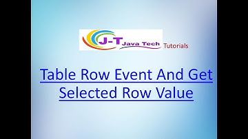 Java Fxml Table View Row Event And Get Selected Row Value