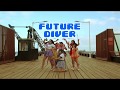 【Not Found 404】Future Diver【踊ってみた】