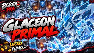 GLACEON PRIMAL DÁ LUCRO? ❄️ TESTEI 1 HORA NO PKA! | Lucro ou Fumo #02