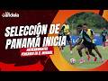 Panamá inició entrenamientos pensando en el Mundial 2026