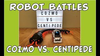 Cozmo the Robot | Robot Battles - Cozmo vs. Giant Centipede | Episode #72 | #cozmoments