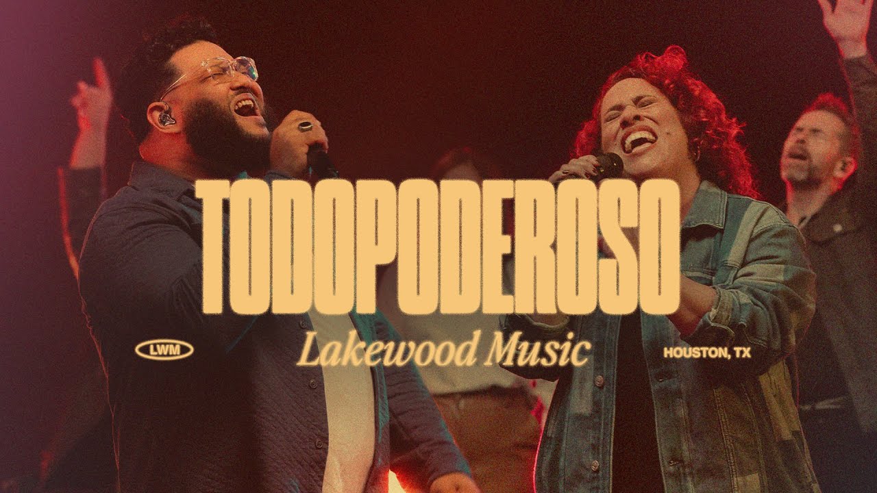 Todopoderoso | Lakewood Music