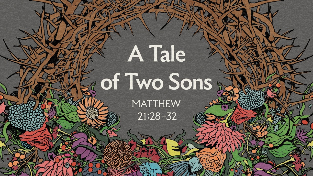 Message: A Tale of Two Sons (08/09/2026)