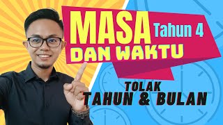 Matematik Tahun 4 | Masa dan Waktu | Tolak Tahun dan Bulan